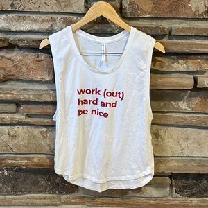 Fabletics White Tank Top Work (out) hard and be nice